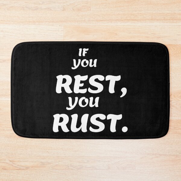 Item preview, Men Women If You Rest  You Rust Rust Gifts  Fan designed and sold by BirdieGoldner.