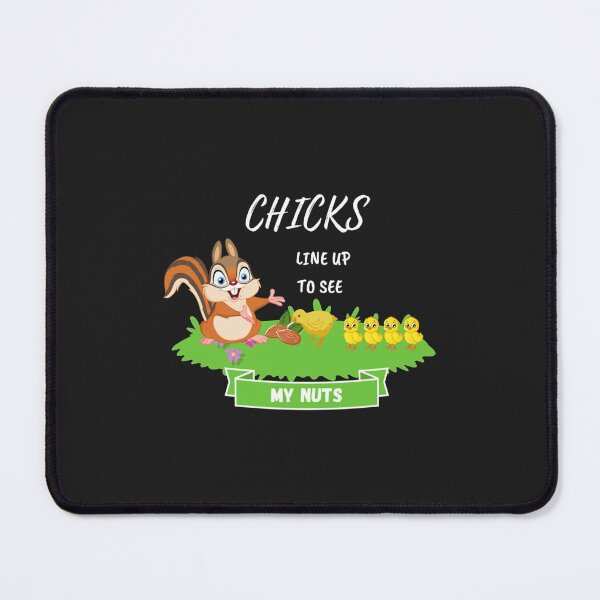 Item preview, Chicks Line Up To See My Nuts  designed and sold by nativetonothing.