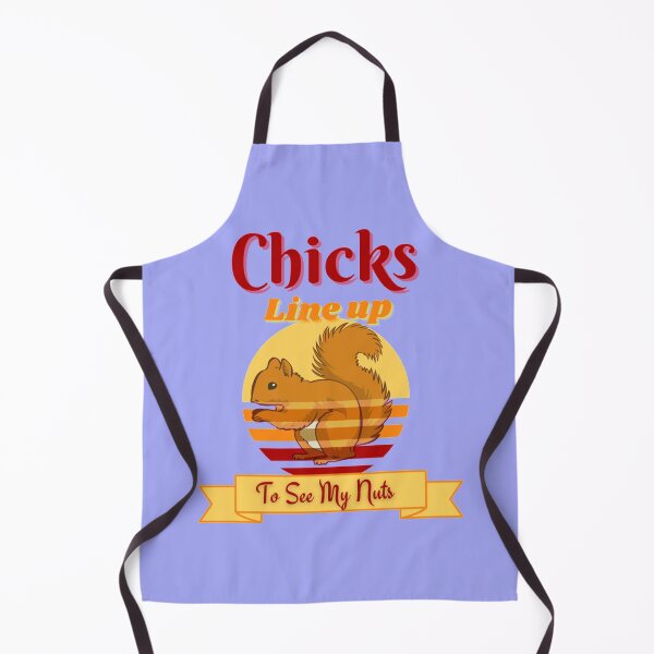 Item preview, Chicks Line Up To See My Nuts designed and sold by nativetonothing.