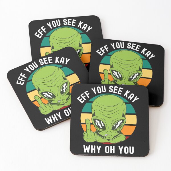 Item preview, Funny Space Alien - Eff You See Kay Why Oh You  designed and sold by retrodesigner14.