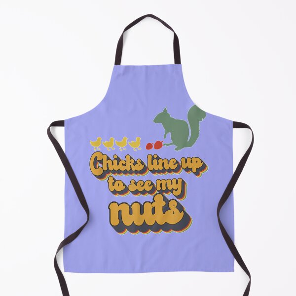 Item preview, Chicks Line Up To See My Nuts designed and sold by nativetonothing.