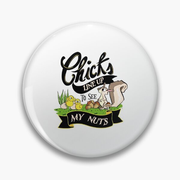 Item preview, Chicks Line Up To See My Nuts  designed and sold by nativetonothing.