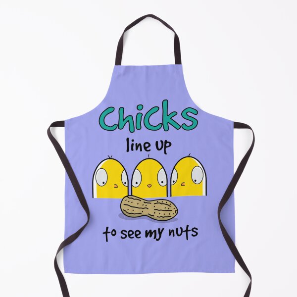 Item preview, Chicks Line Up To See My Nuts designed and sold by nativetonothing.
