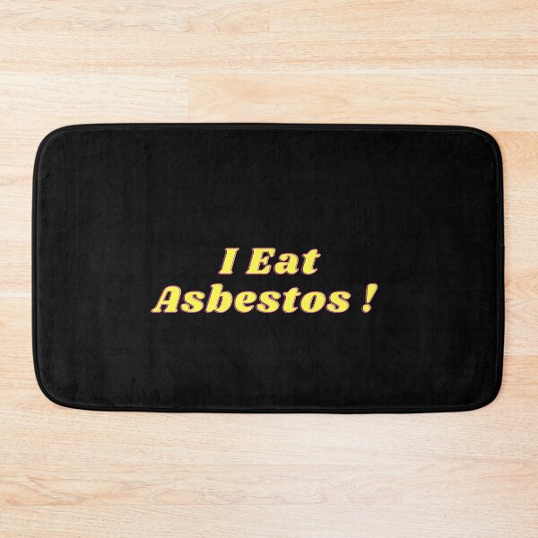 Item preview, I Eat Asbestos designed and sold by Water Flick.
