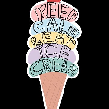 Artwork thumbnail, Keep calm and eat ice cream - ice cream lover - black by Fatamimosh