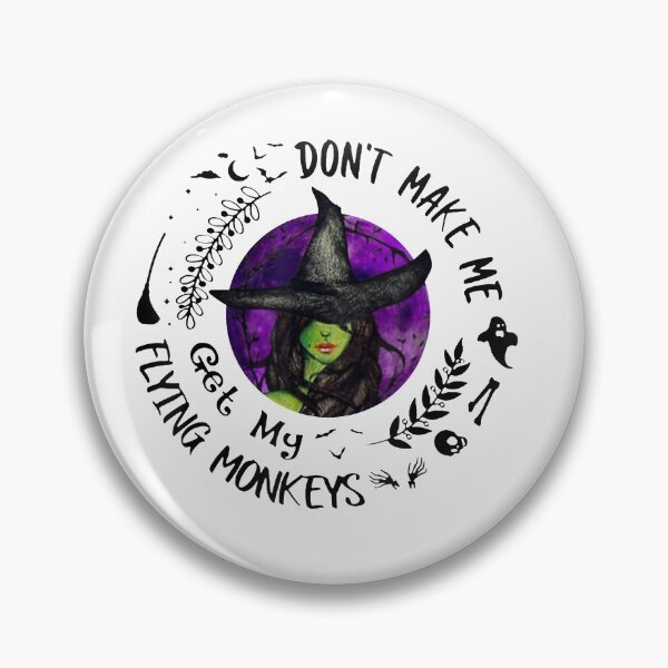 Item preview, Dont Make Me Get My Flying Monkeys designed and sold by RudyHernandez.