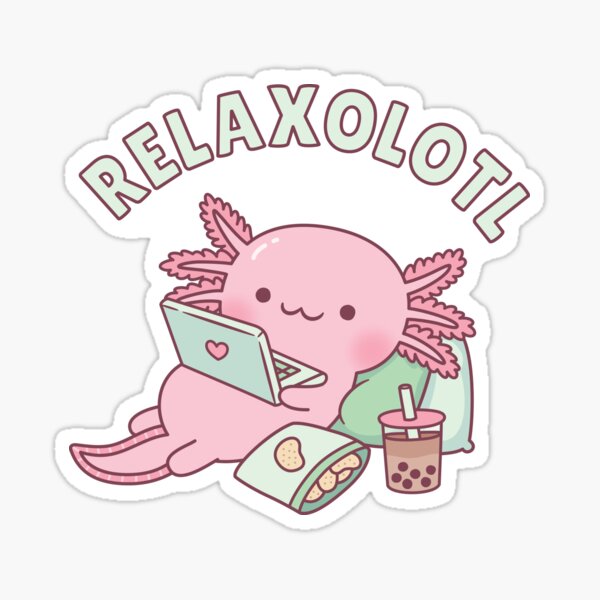 Relaxolotl Axolotl Gifts Kawaii Axolotl Graphic Cute Axolotl