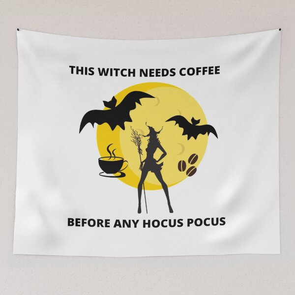 Item preview, This Witch Needs Coffee Before Any Hocus Pocus designed and sold by mareabello.