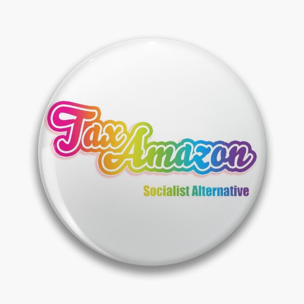 Item preview, Tax amazon! designed and sold by Socialist  Alternative.
