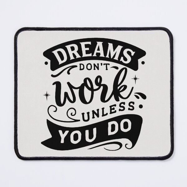 Item preview, Dreams don't work unless you do Inspirational Motivational designed and sold by eviesfashion.
