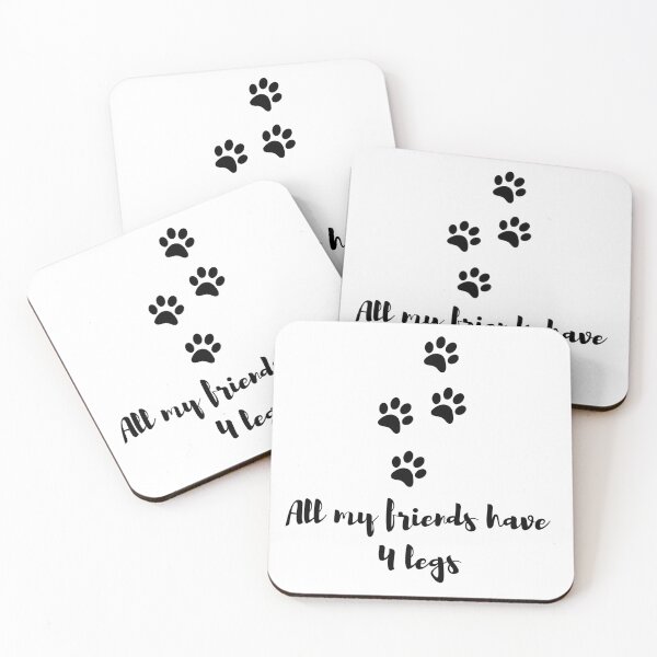 Item preview, ALL MY FRIENDS HAVE 4 LEGS WITH PAW PRINTS (Vets, vet techs, vet clinics) designed and sold by billionairebrnd.