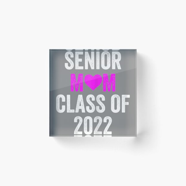 Item preview, Womens Senior Mom Class Of 2022 - Mom S Women Design designed and sold by DyanStoy.