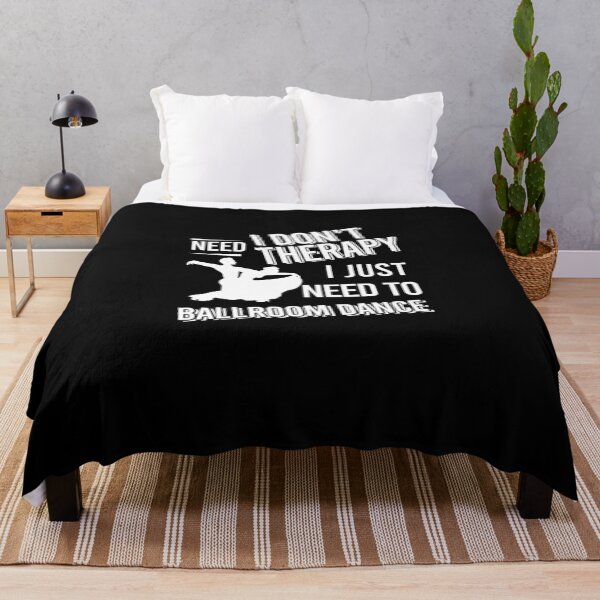 Item preview, I don't need therapy i just need to Ballroom Dance designed and sold by bestteez.