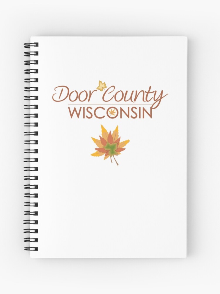 Door County Wisconsin Fall Colors Spiral Notebook