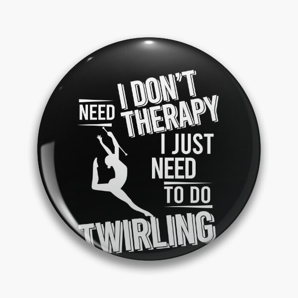 Item preview, No necesito terapia, solo necesito hacer Twirling designed and sold by bestteez.
