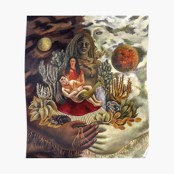 Póster «Frida Kahlo El abrazo amoroso del universo» de georgeblanchard ...