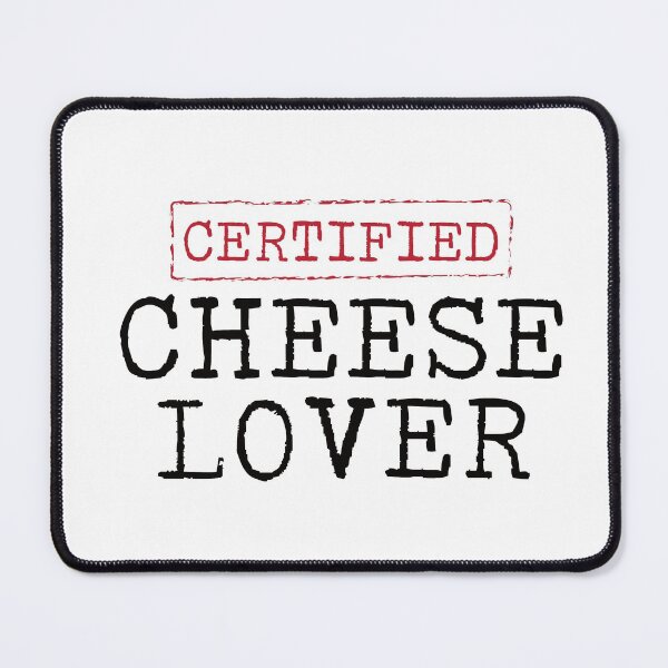 Item preview, Copy of Certified Cheese Lover designed and sold by teesaurus.