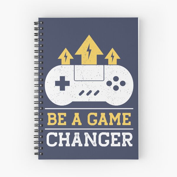 Item preview, Be a Game Changer // Gamer Quote designed and sold by SLAG-Creative.