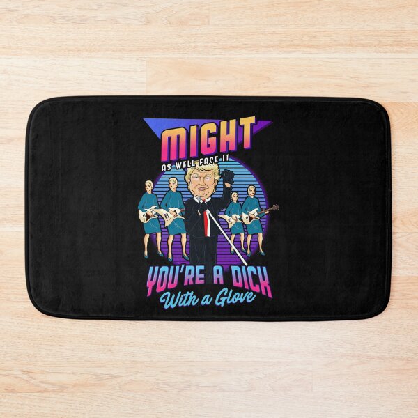 Item preview, Might As Well Face It You’re A Dick With A Glove! Funny 80s Rock Concert Anti Trump design! designed and sold by HROC.