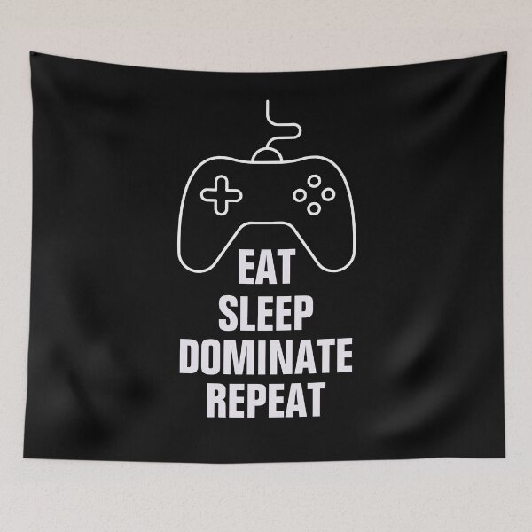 Item preview, Eat sleep dominate repeat humor design designed and sold by empathylife.