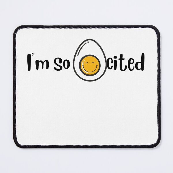 Item preview, I'm so EGGcited designed and sold by PuTaTeeShop.