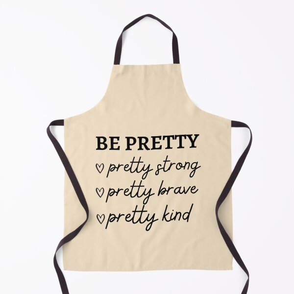 Item preview, be pretty pretty strong pretty brave pretty kind designed and sold by Lv28021.