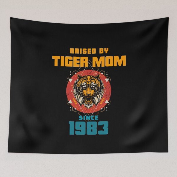 Item preview, Tiger Mom Raised Me Since 1983 - Asian Meme designed and sold by CrazyBichAsian.