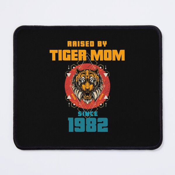 Item preview, Tiger Mom Raised Me Since 1982 - Asian Meme designed and sold by CrazyBichAsian.