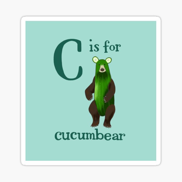 C is for Cucumbear Sticker