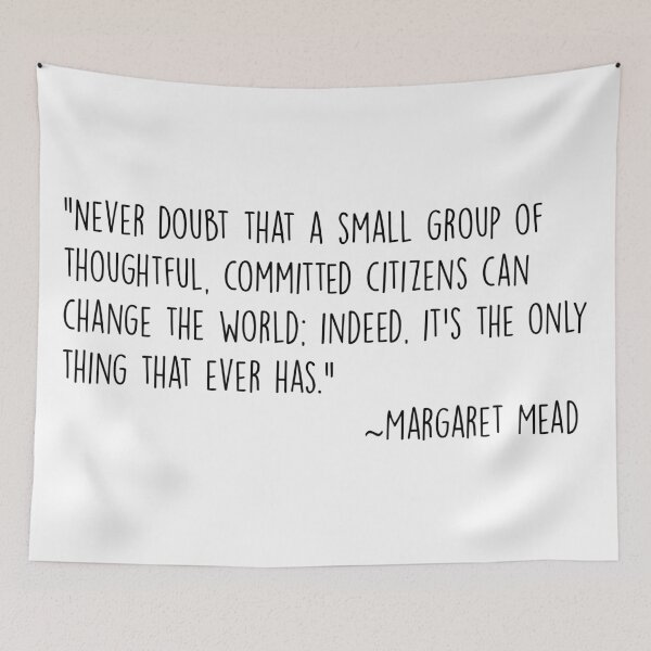 Item preview, Margaret Mead Quote: How to Change the World designed and sold by brodolo.
