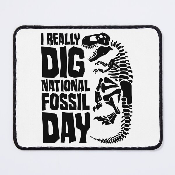 Item preview, I Really Dig National Fossil Day Dinosaur Palentologist designed and sold by GrandeDuc.