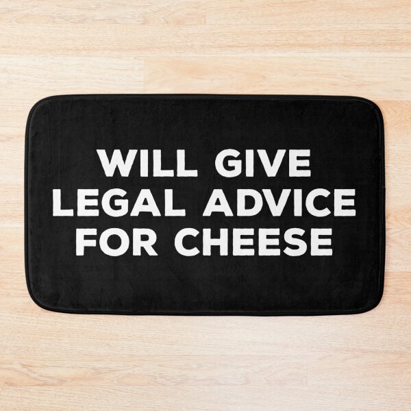 Item preview, Will Give Legal Advice for Cheese designed and sold by teesaurus.