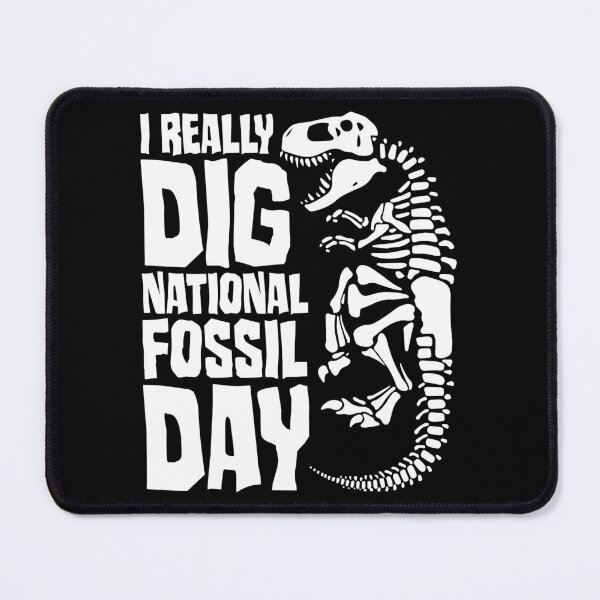Item preview, I Really Dig National Fossil Day Dinosaur Palentologist designed and sold by GrandeDuc.