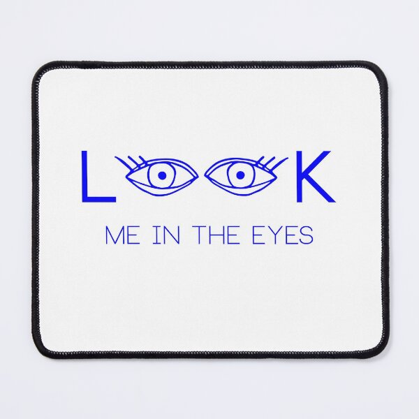 Item preview, Look Me In the Eyes designed and sold by NoDoll.