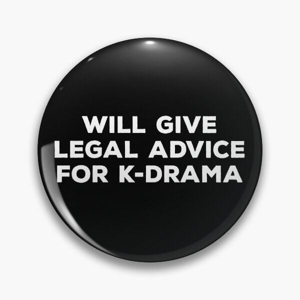 Item preview, Will Give Legal Advice for K-Drama designed and sold by teesaurus.