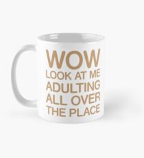 Funny Adulting Tshirt Mug