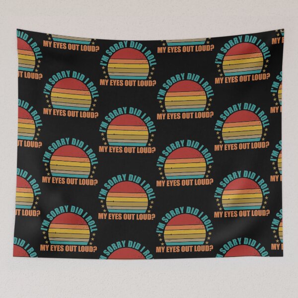Item preview, Did I Roll My Eyes Out Loud Funny Sarcastic Gift designed and sold by andregiftshopzz.