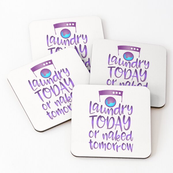 Item preview, Laundry Today or Naked Tomorrow designed and sold by Hanna Kovalchuk.