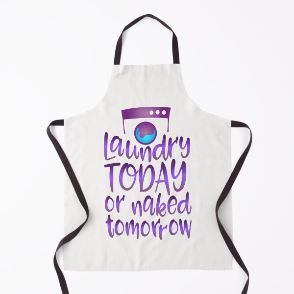 Item preview, Laundry Today or Naked Tomorrow designed and sold by Hanna Kovalchuk.