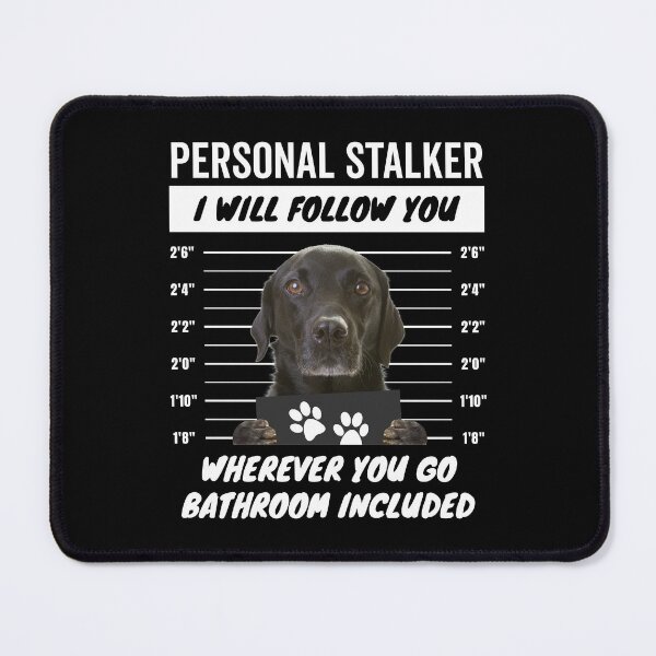 Item preview, Personal Stalker – Black Labrador designed and sold by More Cute Dogs.