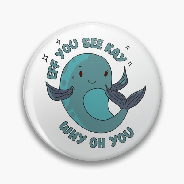 Item preview, Eff ves a Kay Funny Whale designed and sold by DzineMon.