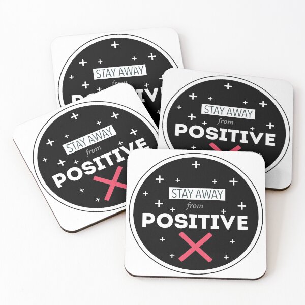 Item preview, Stay away from POSITIVE - black on white designed and sold by AgapeeArt.