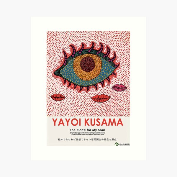 Yayoi Kusama The Place for my soul Exhibition Art Print