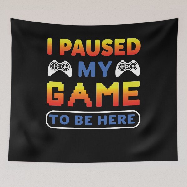 Item preview, I Paused My Game To Be Here - Gaming Remote Controller Design designed and sold by Prince - Bestseller ★★★★★.