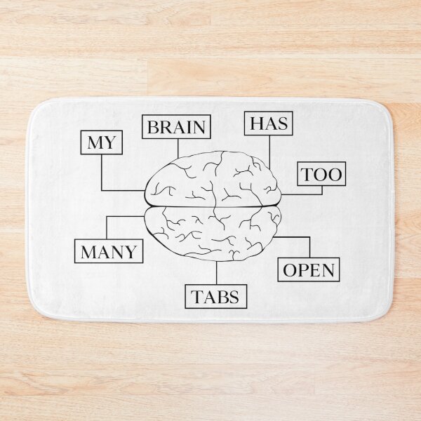 Item preview, My Brain Has Too Many Tabs Open designed and sold by SewnMemories.