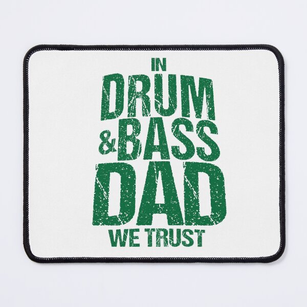 Item preview, In Drum N Bass Dad We Trust ( Junglist Massive ) designed and sold by WULFLAND ARTS.