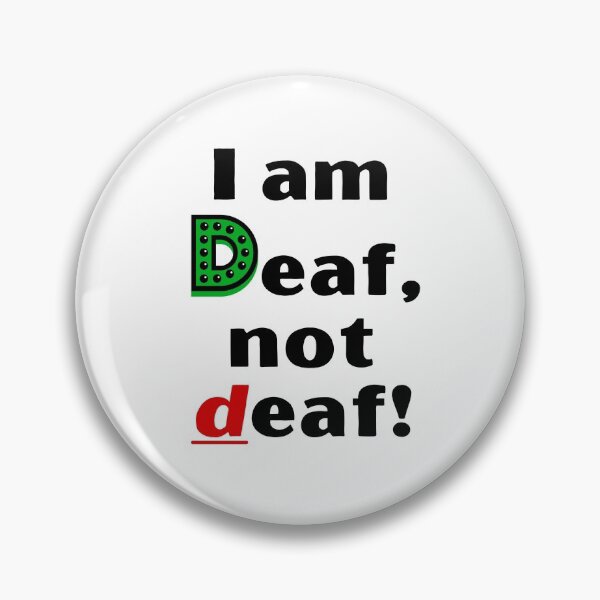Item preview, I am Deaf, not deaf! designed and sold by Vatazumet.
