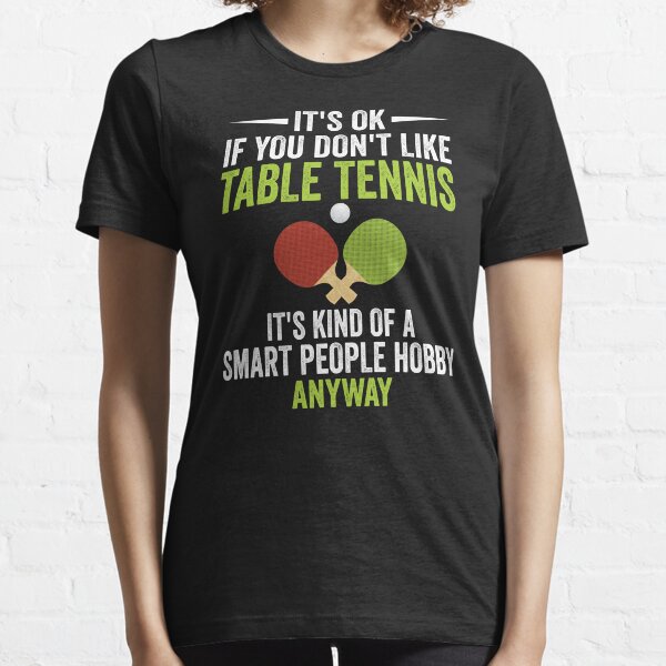 Artikel-Vorschau von Smart People Hobby Table Tennis - Funny Table Tennis Player Lovers Gift, designt und verkauft von CreativeVez.