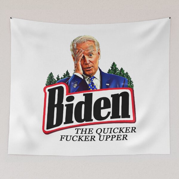 Item preview, Biden The Quicker F**ker Upper Funny Anti Biden  designed and sold by chris-ellis-art.