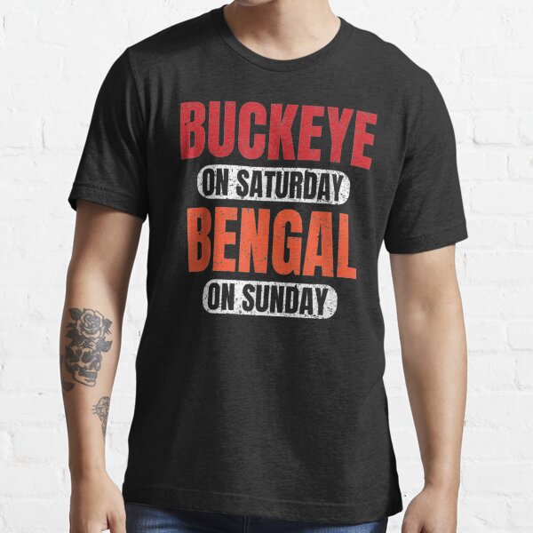 bengal+/+buckeye+shirts  Buckeye on Saturday and Bengal on Sunday